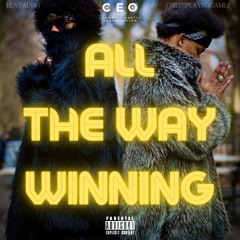 J.CATALYST - ALL THE WAY WINNING (with ChildsplayNOgamez)