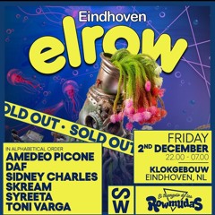 ELROW x STRAFWERK Opening Set 02-12-2022