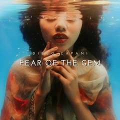 Fear of the Gem - Ambient music