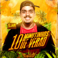 10 MINUTINHOS DE VERÃO 2022 (( DJ RYAN ))