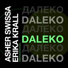 ASHER SWISSA & Erika Krall-DALEKO (original mix|)