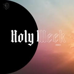 Sermon: "The Weeping King" // Luke 19:28-48