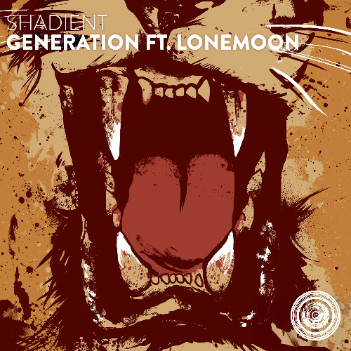 Shadient - Generation ft. Lonemoon