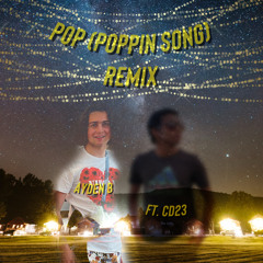 POP (Poppin Song) ft. CD23 remix (beat. RedLuke)