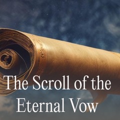 Music: The Scroll of the Eternal Vow