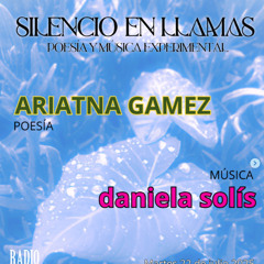 Silencio en Llamas c/ Ariatna Gamez y Daniela Solís @Radio28 (23 de Julio, 2025)