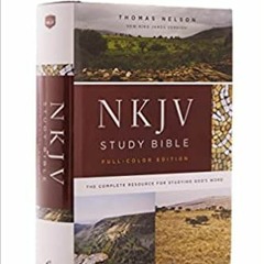 Books⚡️Download❤️ NKJV Study Bible, Hardcover, Burgundy, Full-Color, Comfort Print: The Complete Res