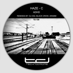 Haze - C - Kush - Technodrome 139