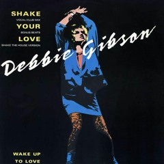 Debbie Gibson - Shake Your Love (Debbie Does KC Mix)