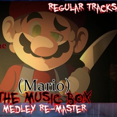 Mario - The Music Box Song Medley Re-Master (Original Tracks Only)