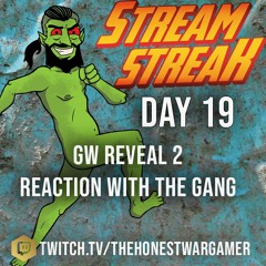 Stream Streak Day 19: G Preview Reactions and hangout