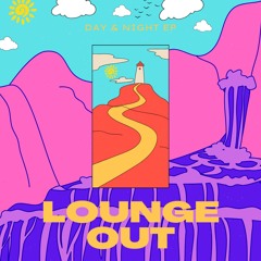 lounge out