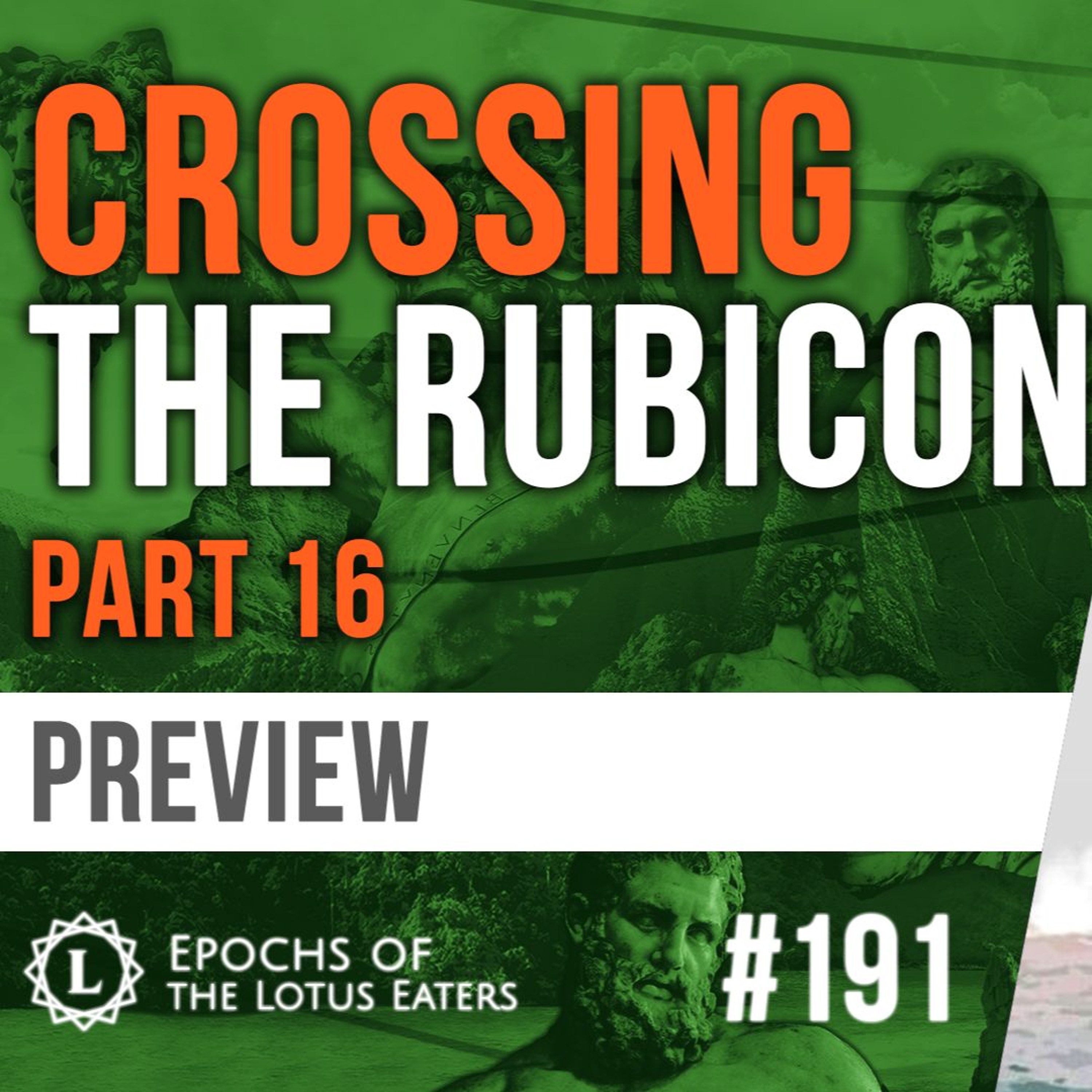PREVIEW: Epochs #191 | Pompey & Caesar: Part XVI