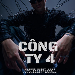 Công Ty 4 - Andree ft Dangrangto, TeuYungBoy, WOKEUP (KWANG edit)