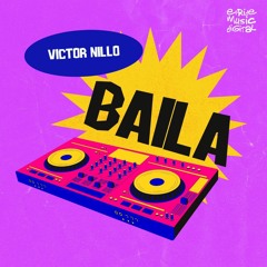Victor Nillo - Baila (Radio Edit)