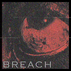 Breach (ft. HaMoon)