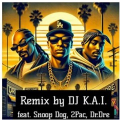 Rap Remix - Snoop Dog, DrDre, 2Pac AIdition