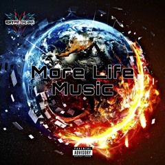 More Life Music - GianCarlo RhymeOrDie