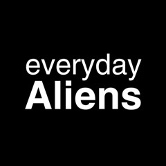 Everyday Aliens - Refusal Of The Call