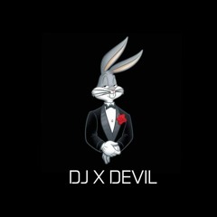 DJ X DEVIL - حرامات التعب بيهم