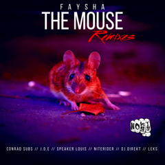 Faysha - The Mouse (Conrad Subs Remix)