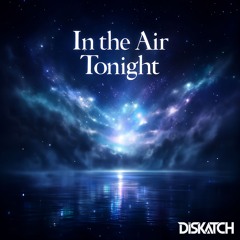 In the Air Tonight