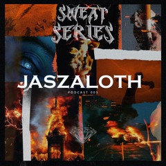 DUSKCAST [SWEAT SERIES] 05 | JASZALOTH