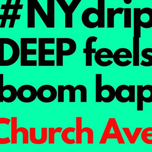 Deep Feels Boom Bap "Church Ave"