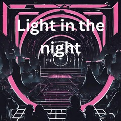 Tivos - Light In The Night