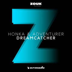 Honka & Adventurer - Dreamcatcher (Extended Mix)