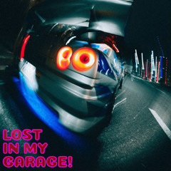 LOST IN MY GARAGE! / speed garage & happy trancy (CLUB ANGEL/ DIFFRENT/ LAMMER/ bullet tooth /APRD)
