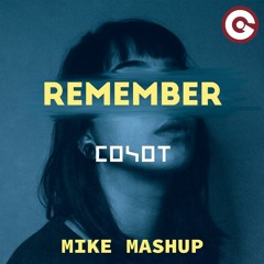 Coyot - Remember(Mike MashUp)