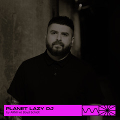 PLANET LAZY DJ 04/24 w/ Boyd Schidt