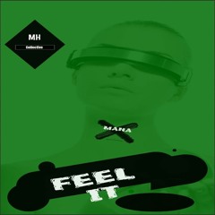 MANA - FEEL IT