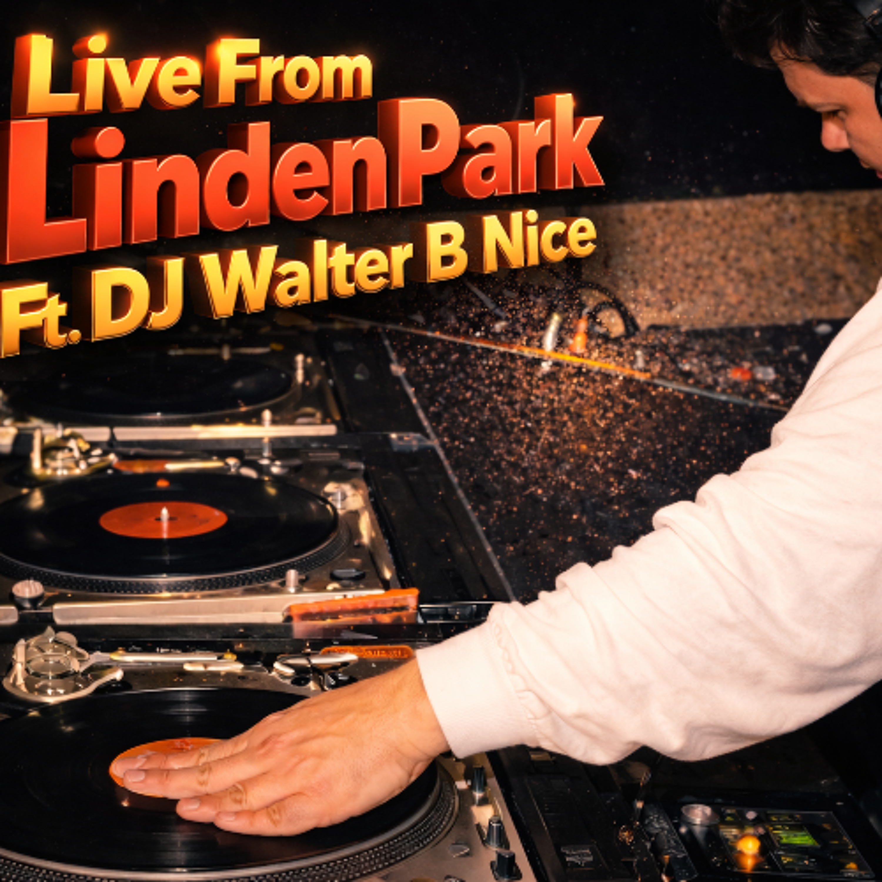 EP. #13 Live From Linden Park Afro House Mix .aiff Ft. DJ Walter B Nice (4/15/2026)