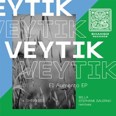 Veytik - El Aumento (MI.LA Remix)