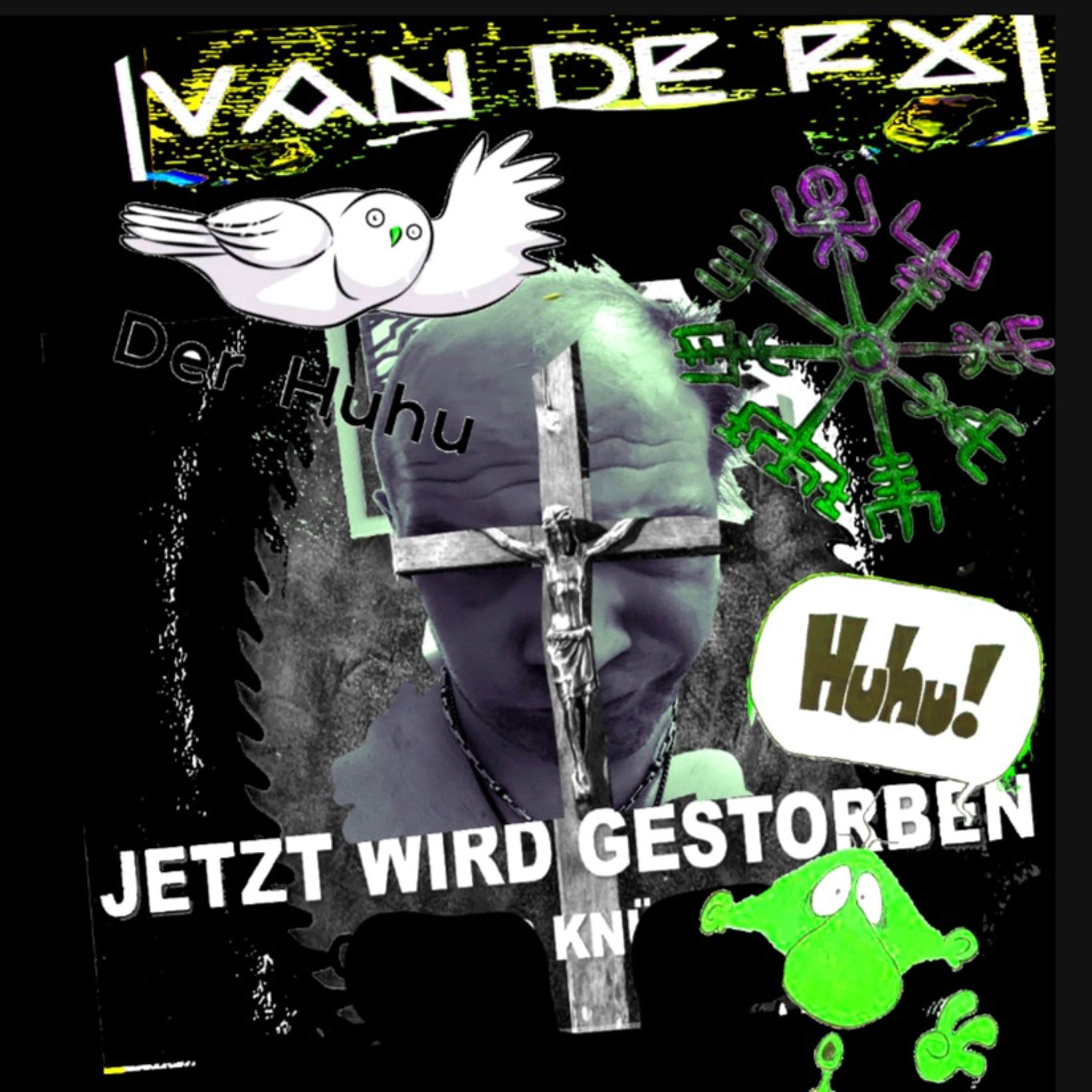 Live Act Set Ply Van De FX- Alle 9 Ne Gerade Sein Lassen Die Mauer Muss Weg Beisse Nicht