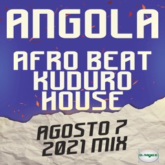 Angola Afro House Beat Kuduro 7 de Agosto de 2021 - DjMobe