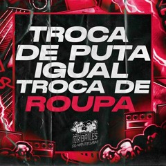 TROCA DE PUTA IGUAL TROCA DE ROUPA - DJ Pbeats (Mc Biel Zn, Mc Nego Da Marcone, Biel Mc)