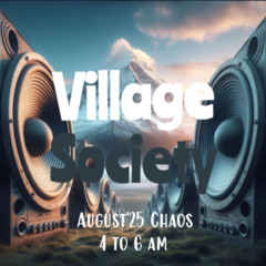 August Chaos 4 to 6 am