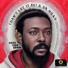 (Don't Let It Go) 2 UR Head [prod. Carlo$ x Daks9k]