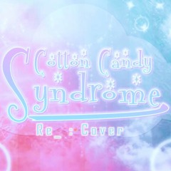 a_hisa - Cotton Candy Syndrome | Re_ : Cover |