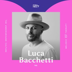 Luca Bacchetti @ Melodic Therapy #137 - Italy
