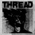Artwork for OM013 - THREAD - WORK AROUND