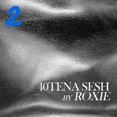 40TENA SESH | #2 | BRONKA 10/07