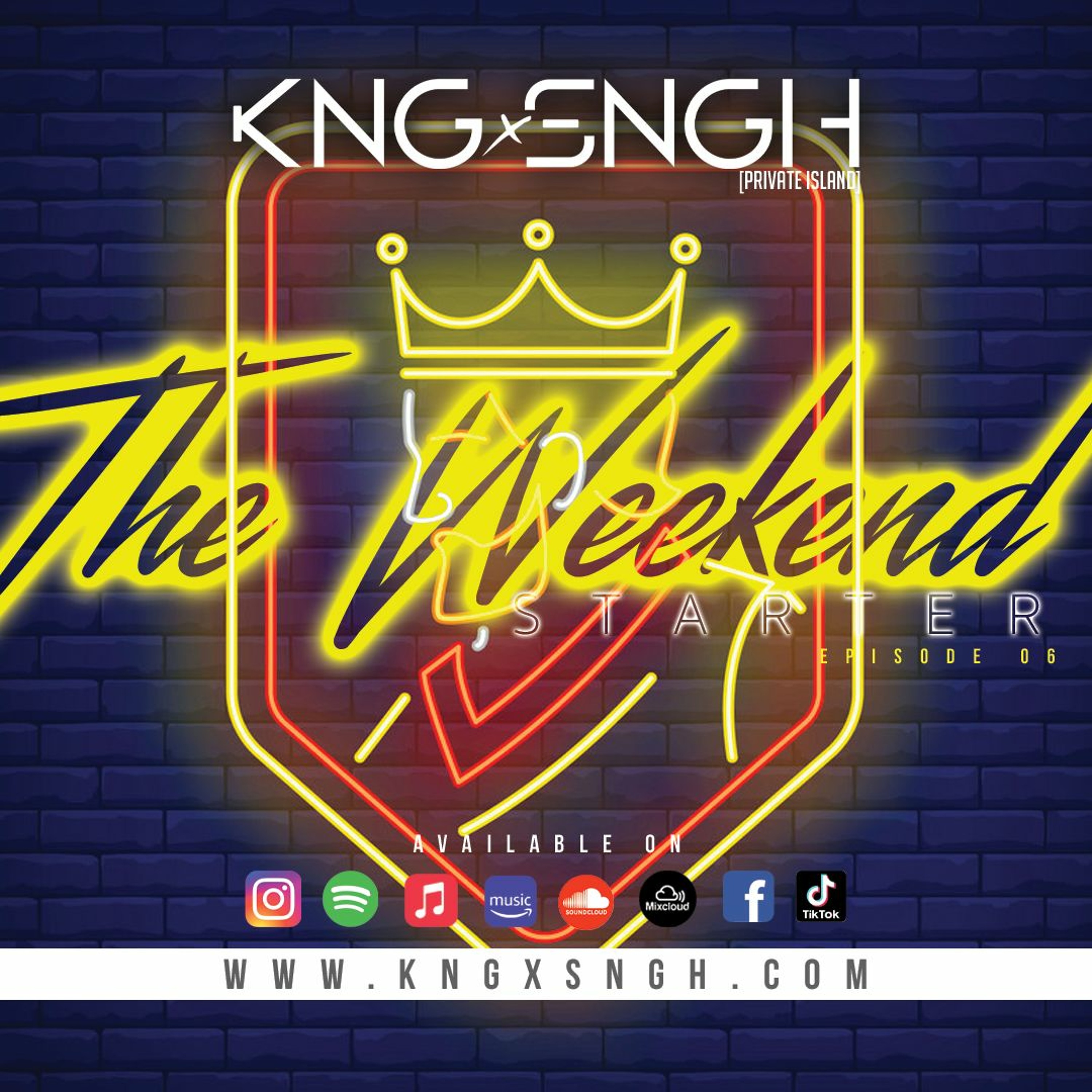 The Weekend Starter ep06 (FRIDAYS @9 on TIKTOK @kngxsngh) episode artwork