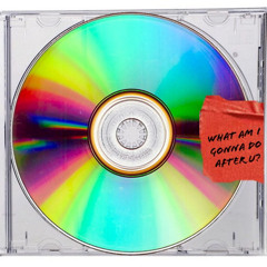 What Am I Gonna Do After U? (DEMO)