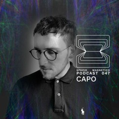 Capo - Spazio Magnetico Podcast [047]