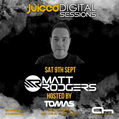 Juiced Digital Sessions 007 on AH.FM - Matt Rodgers Takeover