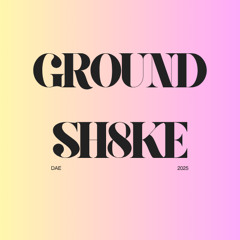 GROUNDSH8KE